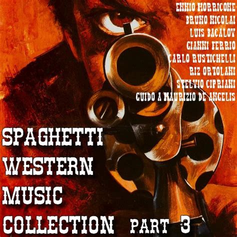 OIK´S BLOG: SPAGHETTI WESTERN MUSIC COLLECTION - part 3