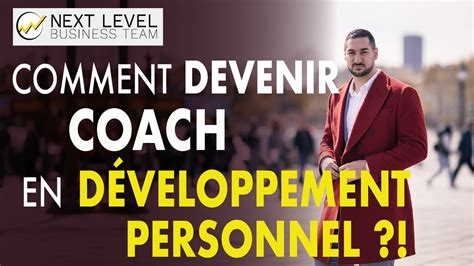 Devenir coach en développement personnel Tout savoir YouTube