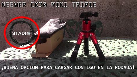 Mini Tripie Neewer CK30 Buena Opcion Para Las Rodadas YouTube