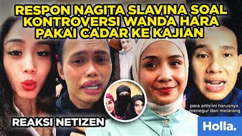 Reaksi Netizen Respon Nagita Slavina Soal Kontroversi Wanda Hara Pakai