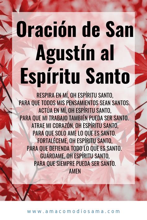 Oraci N De San Agust N Al Esp Ritu Santo Ama Como Dios Ama