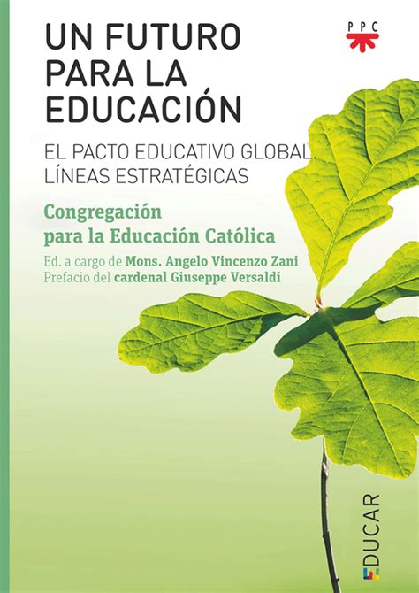 Un Futuro Para La Educación Pacto Educativo Global