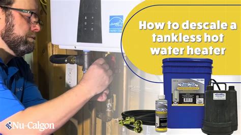 How To Descale A Tankless Hot Water Heater Vital Flo Tankless Hot Water Heater Kit Nu Calgon