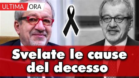 è morto l ex ministro Roberto Maroni svelate le cause del decesso