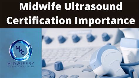 Importance Of Getting Midwife Ultrasound Certification Midwifery