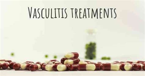 What Are The Best Treatments For Vasculitis