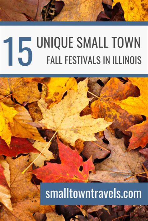 15 Unique Small Town Fall Festivals In Illinois