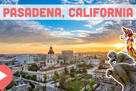 Best Things To Do In Pasadena California