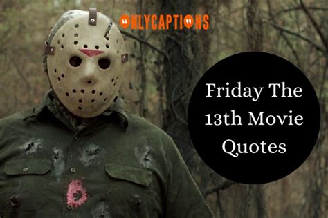 810+ Friday The 13th Movie Quotes (2025) Spooky and Iconic