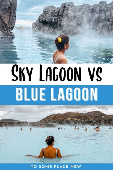 Sky Lagoon Vs Blue Lagoon Which One To Visit Tosomeplacenew