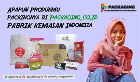 Kemasan Packaging Pabrik Kemasan Indonesia Kemasan Ukm Kemasan