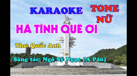 Karaoke HÀ TĨNH QUÊ ƠI Tone NỮ YouTube