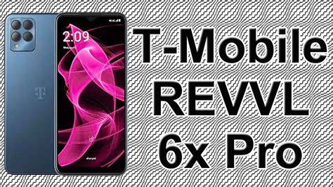 T Mobile REVVL 6x Pro Smartphone Full Info Full Specifications With