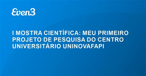 I MOSTRA CIENTÍFICA MEU PRIMEIRO PROJETO DE PESQUISA DO CENTRO