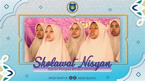 Sholawat Nisyan Santri Pp Binaul Ummah Cover Youtube