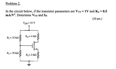 Solved Problem 2 In The Circuit Below If The Transistor