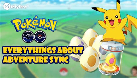 Things about Pokémon GO Adventure Sync You Should Know