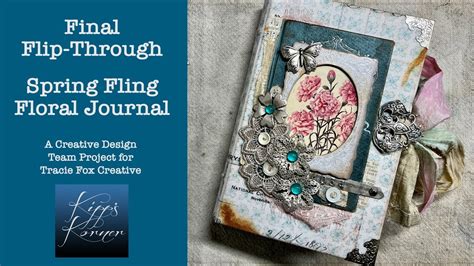 Flip Thru Spring Fling Floral Journal Cdt Project For Tracie Fox