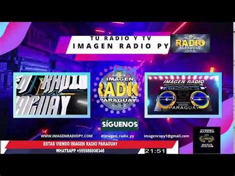 Transmisi N En Vivo De Imagenradio Py Youtube