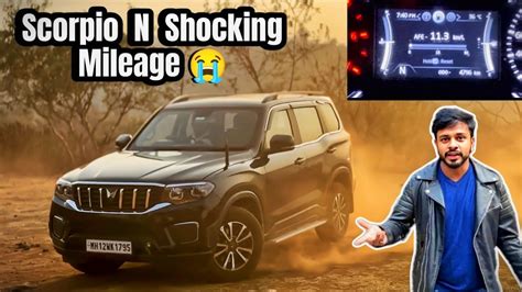 Scorpio N Mileage Test Review After Months Mahindra Scorpio N