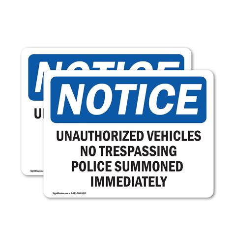 Pack Unauthorized Vehicles No Trespassing Police Osha Notice Sign