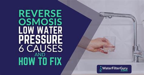 Reverse Osmosis Low Water Pressure (6 Causes & How To Fix)