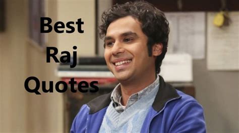 Best Raj Koothrappali Quotes – Peytons View