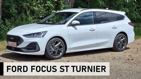 Ford Focus Turnier St Facelift Das M Sst Ihr Beachten Review