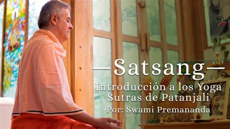 Cantos Meditaci N Y Satsang Introducci N A Los Yoga Sutras De