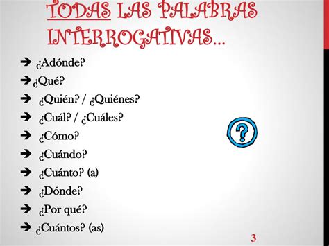 Que Son Las Palabras Interrogativas