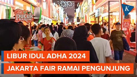 Suasana Keseruan Jakarta Fair 2024 Saat Libur Cuti Bersama Idul Adha