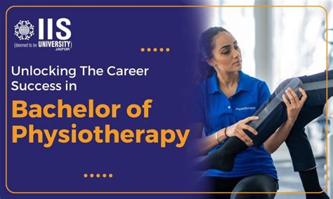 Unlocking Career Success Bachelor Of Physiotherapy Job Prospects In 2023