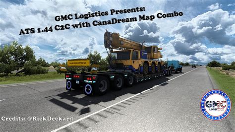 Gmc Logistics Ats C C With Canadream Combo Convoy Single