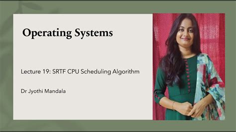 Operating Systems Lecture 19 SRTF CPU Scheduling SJF Preemptive