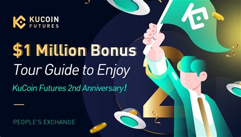 A Guide To 1 Million Bonus How To Participate In Kucoin Futures 2nd Anniversary Activities Kucoin