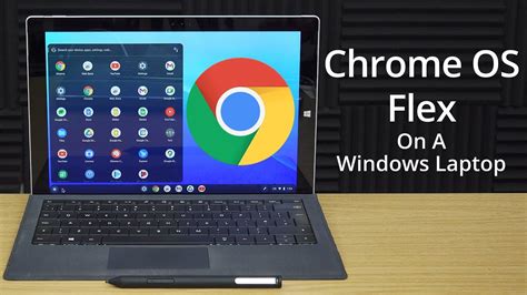 How To Install Chrome Os Flex On To A Windows Laptop Or Desktop Pc