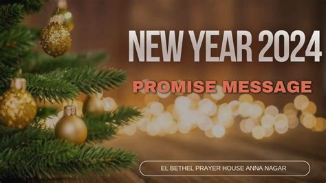 01 Jan 2024 New Year Promise Message Ps Vijayakumar El Bethel