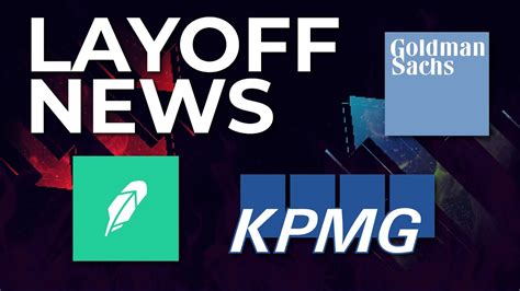 LAYOFF NEWS KPMG And Goldman Sachs Are Undergoing Another Round Of