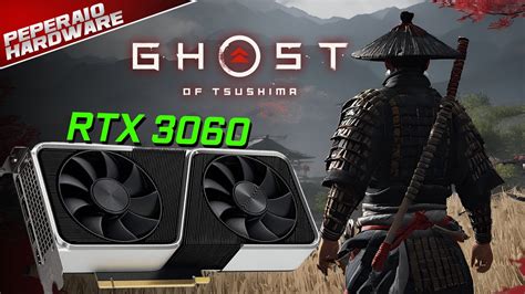 Ghost Of Tsushima PC RYZEN 5 5600 E RTX 3060 12GB Do Alto Ao Ultra