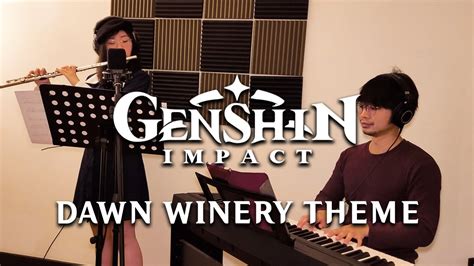 Genshin Impact Dawn Winery Theme Flute Piano Cover YouTube