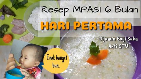 Resep Mpasi Bulan Hari Pertama Menu Lengkap Anti Gtm Youtube