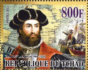 Stamp Vasco Da Gama Chad Illegal Stamps Famous