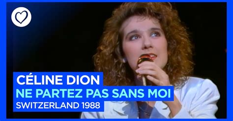 Céline Dion Ne Partez Pas Sans Moi Switzerland 🇨🇭 Winner Of