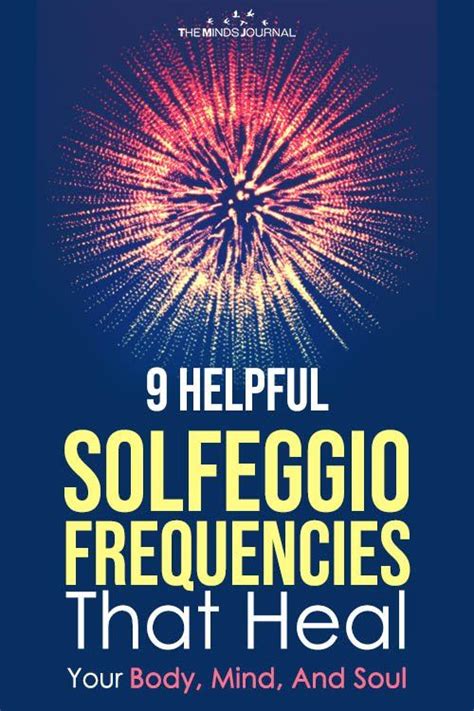 The Helpful Solfeggio Frequencies That Heal Your Mind Body And Soul