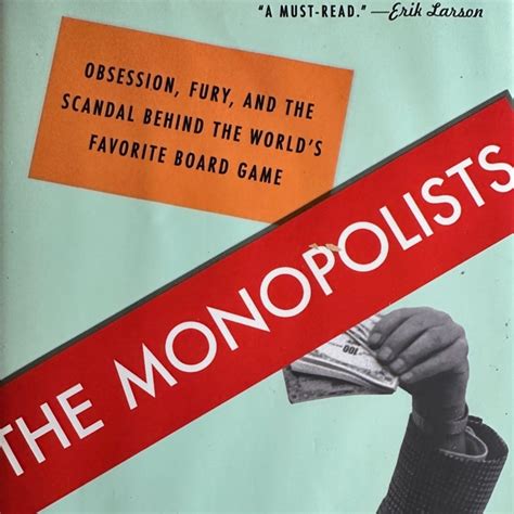 Bloomsbury Accents Monopoly The Monopolists Obsession Fury And