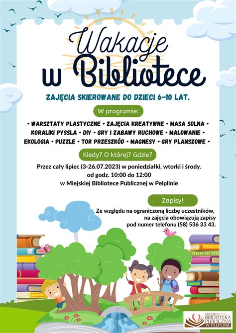 Ruszają zapisy WAKACJE W BIBLIOTECE Miejska Biblioteka Publiczna w