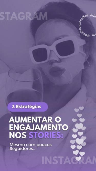 Instagram Story 3 Estratégias para Aumentar o Engajamento nos Stories