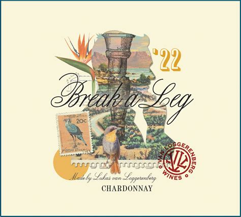 Van Loggerenberg Break A Leg Chardonnay Vine Street Imports