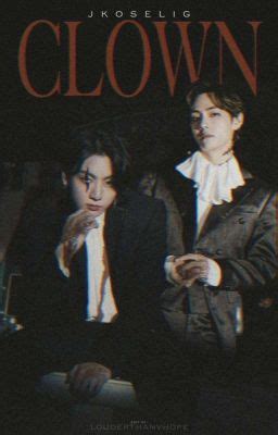 Clown Kookv Page Wattpad