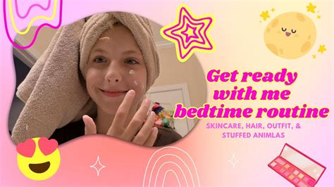 9 Year Old Night Time Routine Self Care GRWM For Bed Fun Nightly